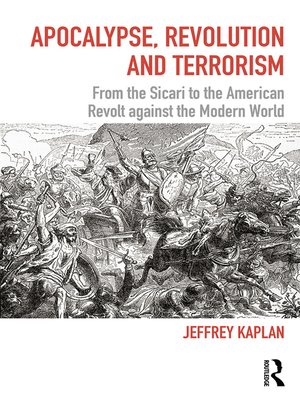 cover image of Apocalypse, Revolution and Terrorism